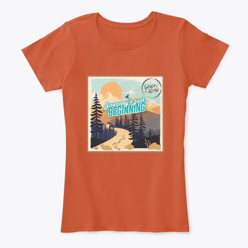 Journey's Just Beginning Tshirt